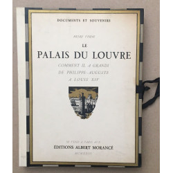 Le palais du louvre : comment il a grandi (de philippe auguste a...