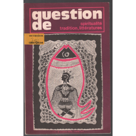 Question de spiritualité tradition littératures / revue n° 8