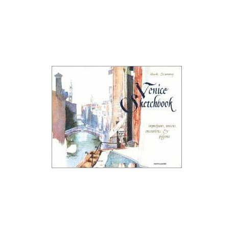 Venice Sketchbook. Ediz. illustrata