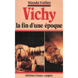 Vichy la fin d'une epoque