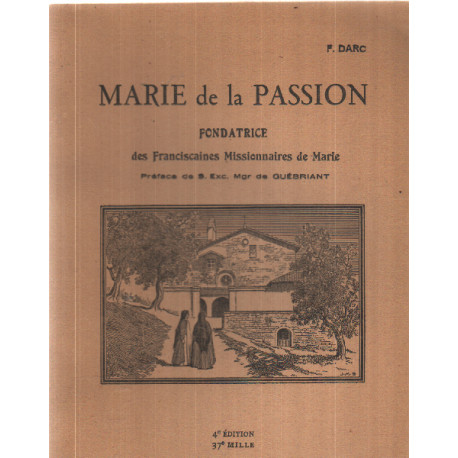 Marie de la passion fondatrice des franciscaines missionnaires de...