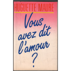 Vous avez dit l'amour
