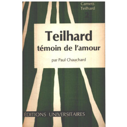 Teilhard témoin de l'amour