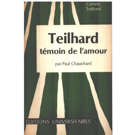 Teilhard témoin de l'amour