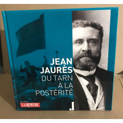 Jean jaures du tarn à la postérité