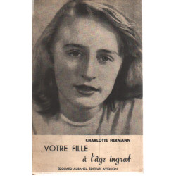 Votre fille à l'age ingrat