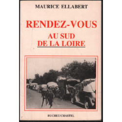 Rendez-vous au sud de la Loire