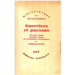 Guerriers et paysans / VII° -XII° siecle premier essor de...