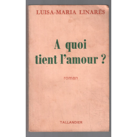 A quoi tient l'amour