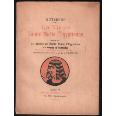 La vie de sainte marie l'égyptienne suivi de sa légende (numéroté...