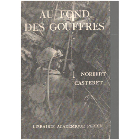 Au fond des gouffres