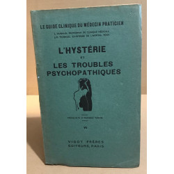 L'hystérie et les troubles psychopathiques