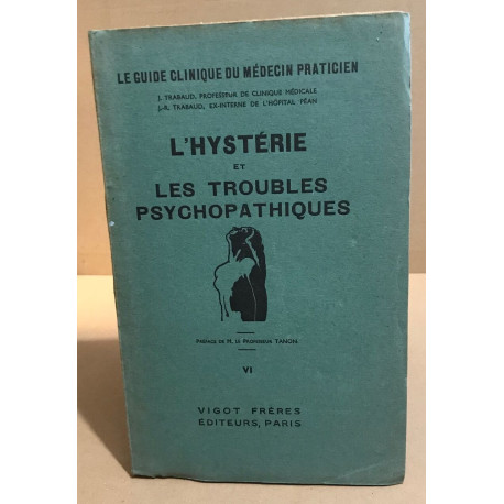 L'hystérie et les troubles psychopathiques