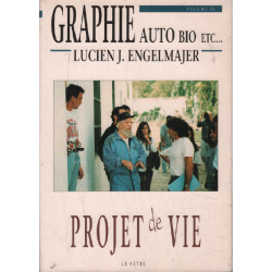 Projet de vie / autobiographie etc