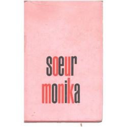 Soeur Monika / document philanthropinico-philanthropico -physico...