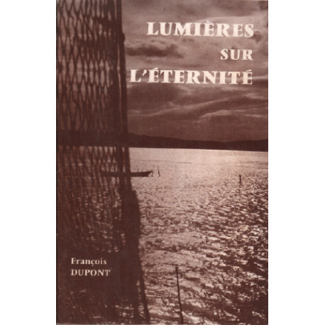 Lumieres sur l'éternité