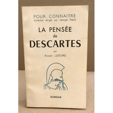 La pensée de descartes