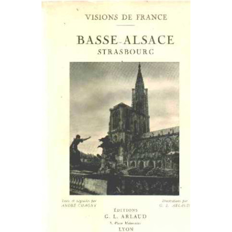 Basse-alsace strasbourg / illustrations de arlaud