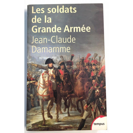 Les Soldats de la Grande Armée (napoléon)