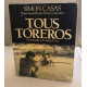 Tous toreros / photographies de Roland Cros