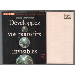 Développez vos pouvoirs invisibles