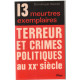 Treize meurtres exemplaires : terreur et crimes politiques au XXe...