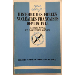 Histoire des forces Nucléaires Françaises depuis 1945