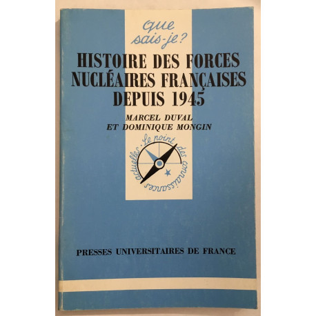 Histoire des forces Nucléaires Françaises depuis 1945