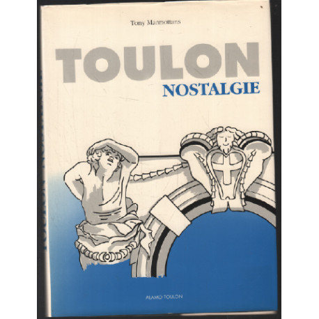 Toulon Nostalgie