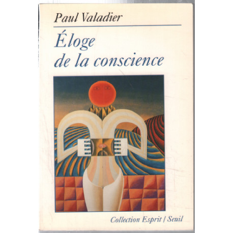 Éloge de la conscience