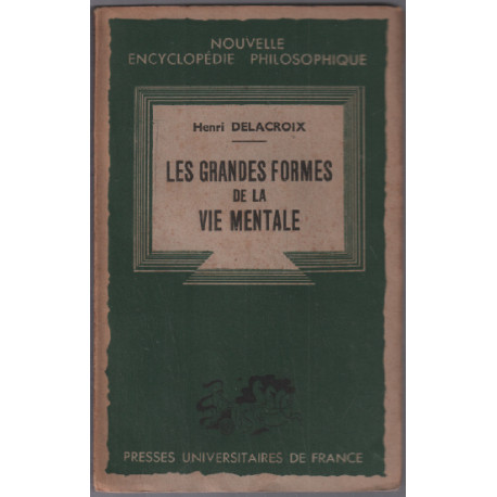 Les grandes formes de la vie mentale