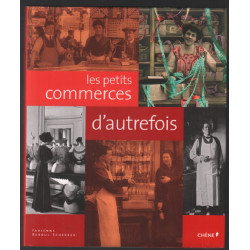 Petits commerces d'autrefois