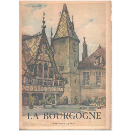 La bourgogne/ photos de jean roubier