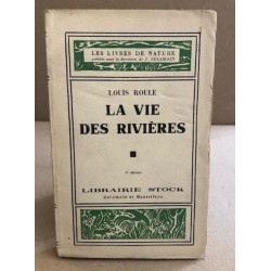 La vie des rivieres