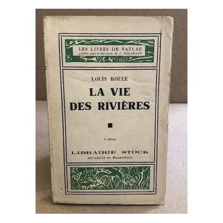 La vie des rivieres