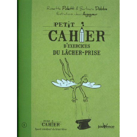 Petit cahier d'exercices du lâcher-prise