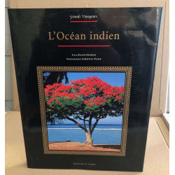 L'Océan indien: Madagascar La Réunion L'île Maurice les Seychelles