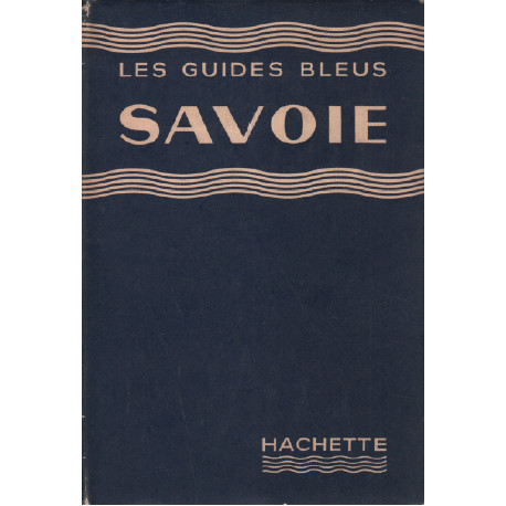 Les guides bleus / savoie