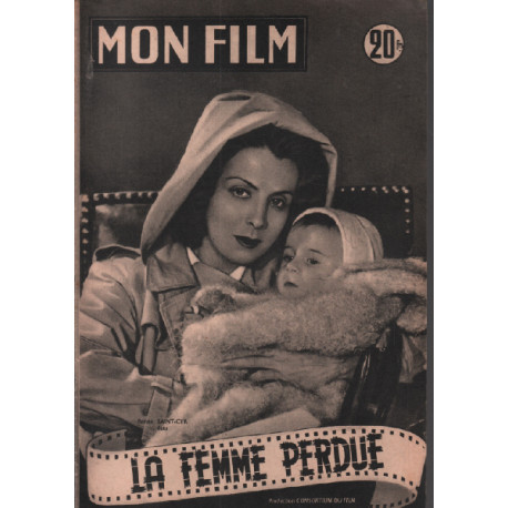 La femme perdue / Revue mon film n° 308 ( renée saint-cyr )