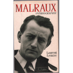 André Malraux : Antibiographie