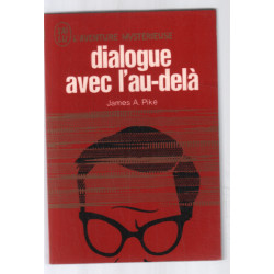 Dialogue avec l'au delà