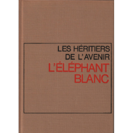 L'éléphant blanc