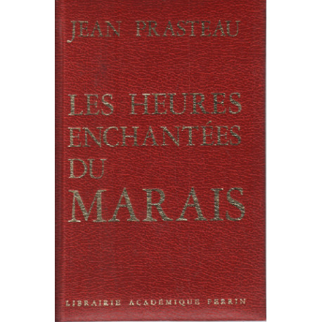 Les heures enchantées du marais