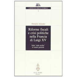 Riforme Fiscali E Crisi Politiche Nella Francia Di Luigi XV