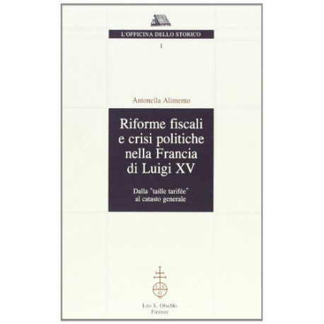 Riforme Fiscali E Crisi Politiche Nella Francia Di Luigi XV