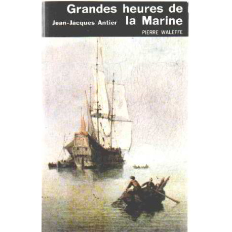 Grandes heures de la marine