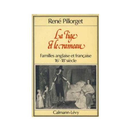 La tige et le rameau - familles anglaise et française xvic-xviiij...