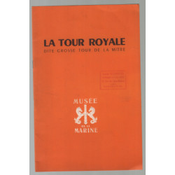 La tour royale dite grosse tour de la mitre