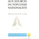 Aux sources du populisme nationaliste : L'Urgence de comprendre...