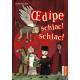 Oedipe schlac! schlac